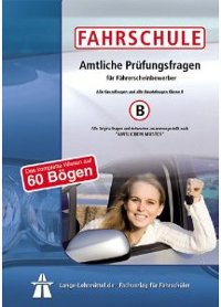 Führerschein 2011. Fragebogen Klasse B (PKW)